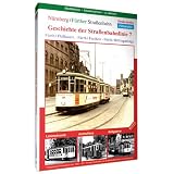 History of the German Tramline 7 - Nürnberg - Fürth [DVD]
