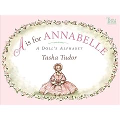 A is for Annabelle: A Doll's Alphabet