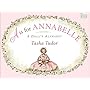 A is for Annabelle: A Doll's Alphabet