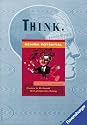 Think. Gehirn-Potential. Erweitern Sie Ihr Potential durch gehirn-gerechtes Training