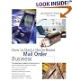 How to Start a Home-Based Mail Order Business, 3rd (Home-Based Business Series)