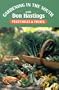 Gardening in the South: Vegetables & Fruits (Gardening in the South with Don Hastings)