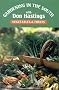 Gardening in the South: Vegetables and Fruits v. 2 (Gardening in the South with Don Hastings)