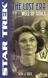 The Lost Era: Well of Souls (Star Trek)