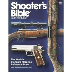 Shooter's Bible: The World's Standard Firearms Reference Book