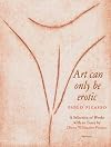 Picasso : art can only be erotic