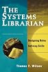 Systems Librarian: Designing Roles, Defining Skills