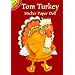 Tom Turkey Sticker Paper Doll (Dover Little Activity Books)