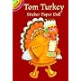 Tom Turkey Sticker Paper Doll (Dover Little Activity Books)