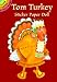 Tom Turkey Sticker Paper Doll (Dover Little Activity Books)