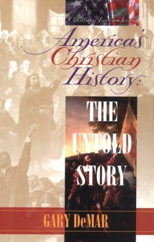 America's Christian History: The Untold Story