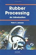 Rubber Processing: An Introduction