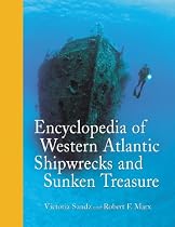Encyclopedia of Western Atlantic Shipwrecks and Sunken Treasure