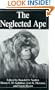 The Neglected Ape