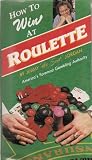 How to Win At Roulette: By Jimmy "The Scot" Jordan, America's Foremost Gambling Authority