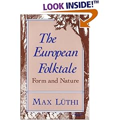 The European Folktale: Form and Nature (Folklore Studies in Translation)