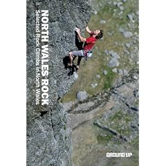 North Wales Rock: Selected Rock Climbs in North Wales