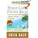Start Late, Finish Rich: A No-Fail Plan for Achieving Financial Freedom at Any Age
