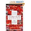 Swiss Watching: Inside the Land of Milk and Money