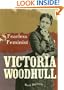 Victoria Woodhull: Fearless Feminist (Trailblazer Biographies)