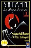 Revue WARNER  / Batman : Joyeux Noël Batman / L'Oeuf Du Pingouin