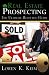 Real Estate Prospecting: The Ultimate Resource Guide
