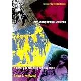 My Dangerous Desires: A Queer Girl Dreaming Her Way Home (Series Q)