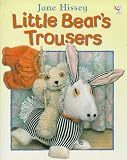 Little Bear's Trousers (Red Fox Picture Books)