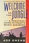 Welcome to the Jungle: A Practical Guide to Today's Music Business