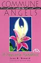 Commune With the Angels: A Heavenly Handbook