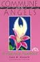 Commune With the Angels: A Heavenly Handbook