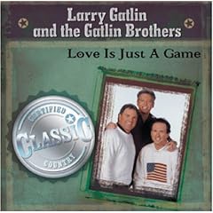 Love Is Just a Game by Larry Gatlin