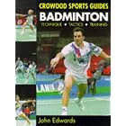 Click here to buy Badminton (Crowood Sports Guides) by  John Edwards.