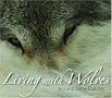 Living With Wolves Living With Wolves
