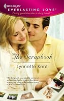 The Scrapbook (Harlequin Everlasting Love #10)