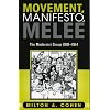 Movement, Manifesto, Melee: The Modernist Group, 1910-1914