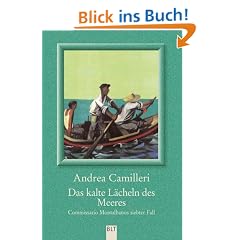 Das kalte L�cheln des Meeres: Commissario Montalbanos siebter Fall