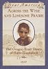 Across the Wide and Lonesome Prairie: The Oregon Trail Diary of Hattie Campbell, 1847 (Dear America Series)