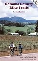 Sonoma County Bike Trails (3rd Edition)