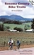 Sonoma County Bike Trails (3rd Edition)