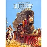 Blueberry, tome 7 : Le Cheval de ferpar Jean Giraud