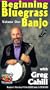 Beginning Bluegrass Banjo, Vol.1 with Greg Cahill [VHS]
