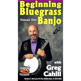 Beginning Bluegrass Banjo, Vol.1 with Greg Cahill
