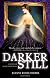 Darker Still