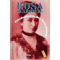 Freidenkerin des Sozialismus. Ausgew�hlte Schriften zur Religions- und B�rokratiekritik