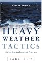 Heavy Weather Tactics Using Sea Anchors and Drogues 2nd Ed.