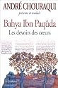 Bahya Ibn Paq&ucirc;da : Les Devoirs des coeurs
