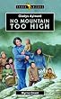 Gladys Aylward: No Mountain Too High (Trailblazers)