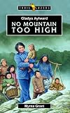 Review Christian Focus 4Kids  / Gladys Aylward: No Mountain Too High (Trailblazers)