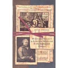 Music and Society in Lowland Scotland in the Eighteenth Century